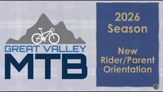 2026 New Rider and Parent Orientation Video