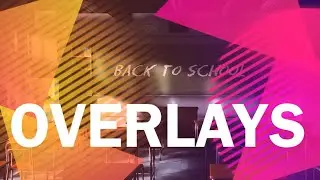 iMovie Basics: Add Overlays