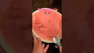 Watermelon 🍉🍉🍉