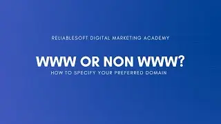 www vs non www? How to Set Your Preferred Domain.