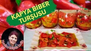 kapya biber turşusu nasıl yapılır/kapya biber turşusu tarifi