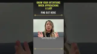 Approaching Women: Know Your Intentions! #shorts
