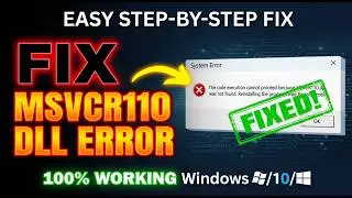 How to Fix MSVCR110.dll Error on Windows 11/10/7 - 100% Working Method