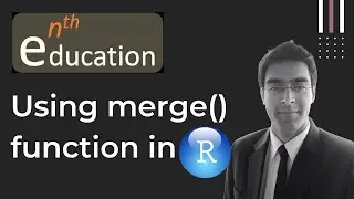 Using merge() in R | R Studio