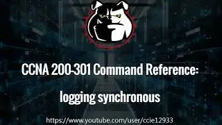 logging synchronous: A CCNA 200-301 Command Reference