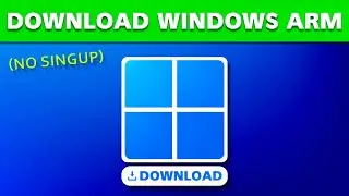 How To Download Windows 11 ARM64 ISO (No Signup Required) - Full Guide