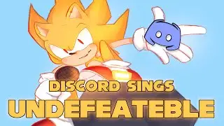 Discord sings Undefeateble