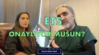 ETS ONAYLIYORMUSUNUZ?
