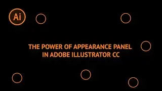 The Appearance Panel in Adobe Illustrator CC