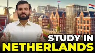 Study in the Netherlands | High Visa Success Rate | Complete Step-by-Step Process Explained | Europe
