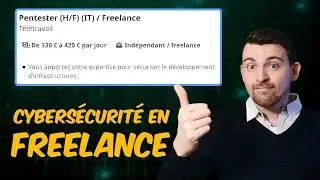 Devenir Freelance en Cybersécurité : GUIDE COMPLET🔒💻