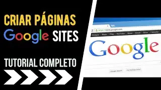 Como Criar Páginas no Google Sites | Tutorial completo 2020
