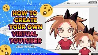 HOW TO CREATE YOUR OWN VIRTUAL YOUTUBER