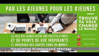 Live Par les jeunes pour les jeunes : Mustapha SWINGA