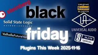 New Plugins! Audio News You Missed This Week and Black Friday Deals PTW-2025-11-16