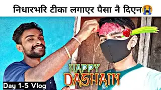 Survive Day Without Money In Dashain |  टिका मात्र पैसा बिनाको दशैं😥 | Dashain Vlog 2k79 | Vlog 24