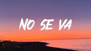 Grupo Frontera - No se va (Letra_Lyrics) and vi