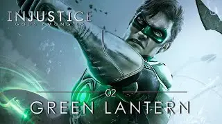Injustice Gods Among Us | Story Mode | Chapter 2 | Green Lantern