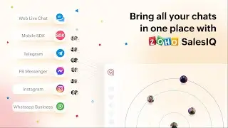 Increase customer engagement with Zoho SalesIQ messaging channels | Live Chat