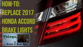 How To Replace Rear Lights in Honda Accord (2017)