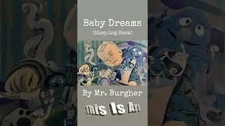 Baby Dreams (Sleeping Hank) | Art 101 Shorty | 😐 🍔 🎨 | #art101 #artist #mrburgher