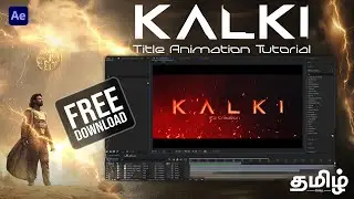Kalki | Title Animation Tutorial | Free Project file | Tamil | FS CREATiON