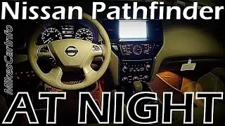 👉 2015 Nissan Pathfinder AT NIGHT