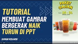 [TUTORIAL] Membuat Animasi Gambar Bergerak Naik Turun di PPT Powerpoint