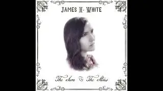 James H. White - The Sun and the Stars (Official Audio) Ft. VIC MAY