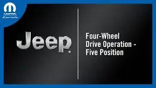 Four Wheel Drive Operation - Five Position | How To | 2025 Jeep Vehicles
