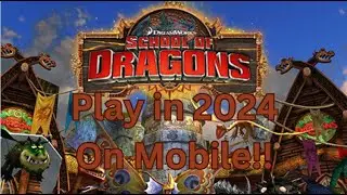 PLAY SCHOOL OF DRAGONS IN 2024 ON MOBILE! (Android Version)