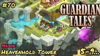 Guardian Tales. Heavenhold Tower 5-9 / Башня Хевенхолд 5-9. #70