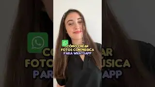 Cómo poner FOTOS con MÚSICA a tus WHATSAPP #whatsapp #estado #whatsapptips #tutorial #toquederetoque