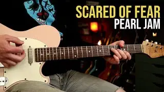 How to Play "Scared of Fear" by Pearl Jam  | Guitar Lesson