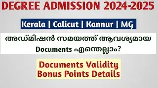 Degree Admission 2024-2025 | Documents Required |Validity | Kerala Degree Latest Updates