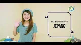Mengenal Karakteristik dan Fungsi Huruf Jepang  | #JapaneseClass