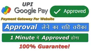How to approved google pay UPI payment gateway for website | Payment gateway for website integration