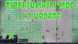 TiberiumRim 1.2 Mod Rimworld -  EP 14  - So much meat -  Rimworld Command and conquer mod