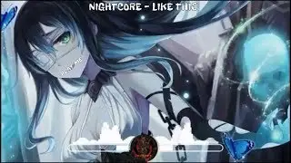 【NIGHTCORE】Ape Drums - Like This
| Oblivion - Kun