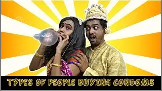 TYPES OF PEOPLE BUYING C0ND0M | COMEDY VIDEO BY SANDY SAHA