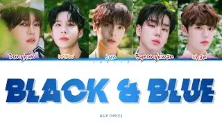A.C.E (에이스) - Black and Blue (Complete Version) [Han/Rom/Eng Lyrics]