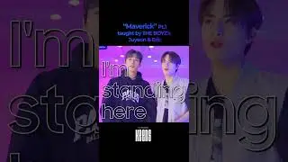Learn 'Maverick' Dance with THE BOYZ's Juyeon & Eric