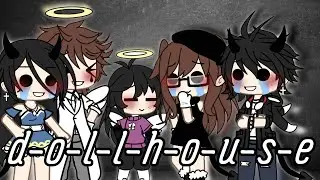 Dollhouse//gacha life//GCMV