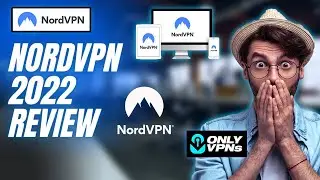 NORDVPN 2022 Review | Nordvpn Review | Nord VPN Review
