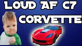 LOUD C7 CORVETTE Cammed, Supercharged, Corsa XTREME, MGW Short Shifter