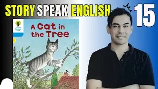 StorySpeak English - Bölüm:15 - A Cat in the Tree (Hikaye Pdf Mp4 İndir - Açıklamada)