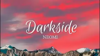 NEONI - Darkside (Lyrics)