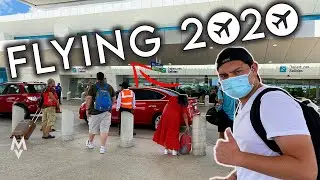 What Was it Like to Fly During the Pandemic? | Flying From Miami to Cancun