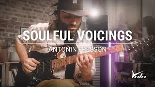 Soulful Voicings with Antonin Fresson