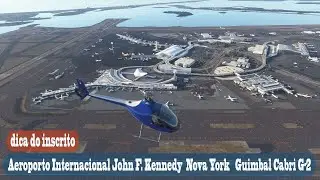 msfs Aeroporto Internacional John F. Kennedy  Nova York   Guimbal Cabri G-2